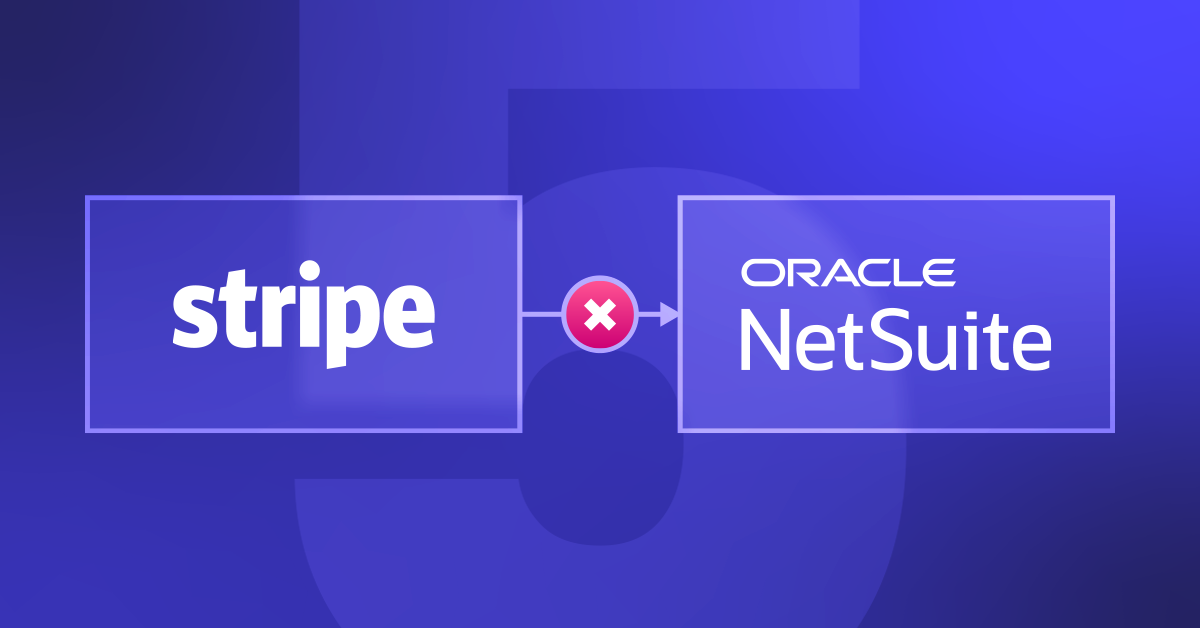 5 Accounting Pitfalls of Connecting Stripe to NetSuite