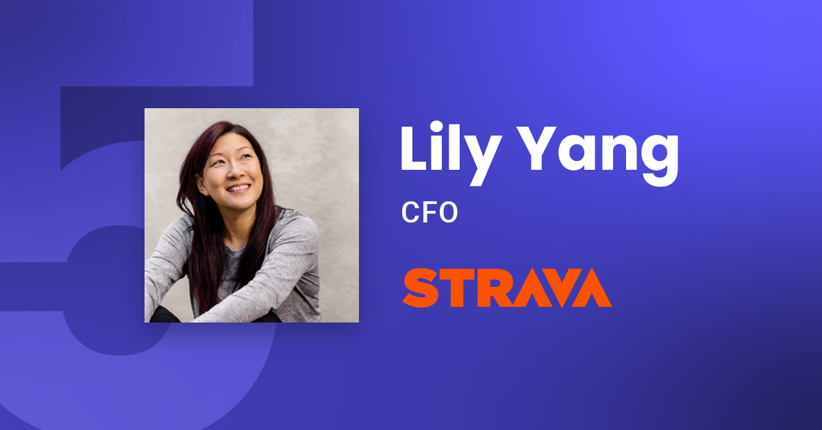30 Good Minutes & 5 Invaluable Career Lessons from Strava CFO Lily Yang